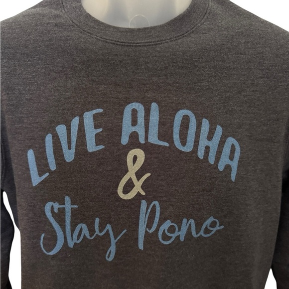 Live Aloha & Stay Pono Hawaiian Sweatshirt Unisex SP Small - Picture 3 of 5